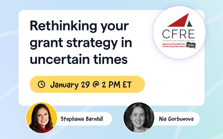 Rethinking your grant strategy in uncertain times webinar image