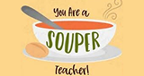 Soup bowl with You Are a SOUPER Teacher pun